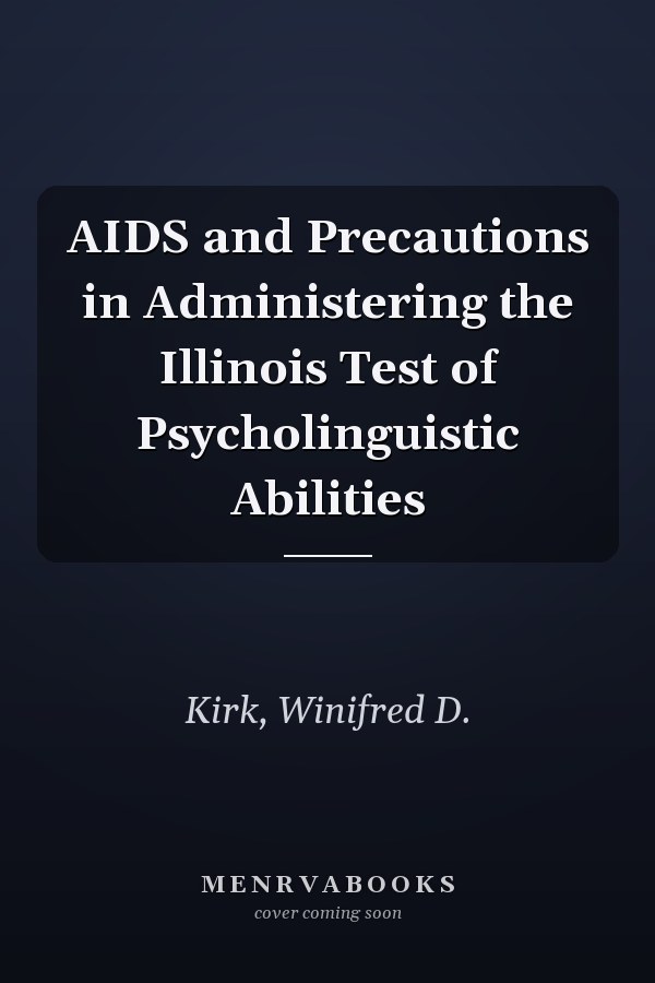 AIDS and Precautions in Administering the Illinois Test of Psycholinguistic Abilities