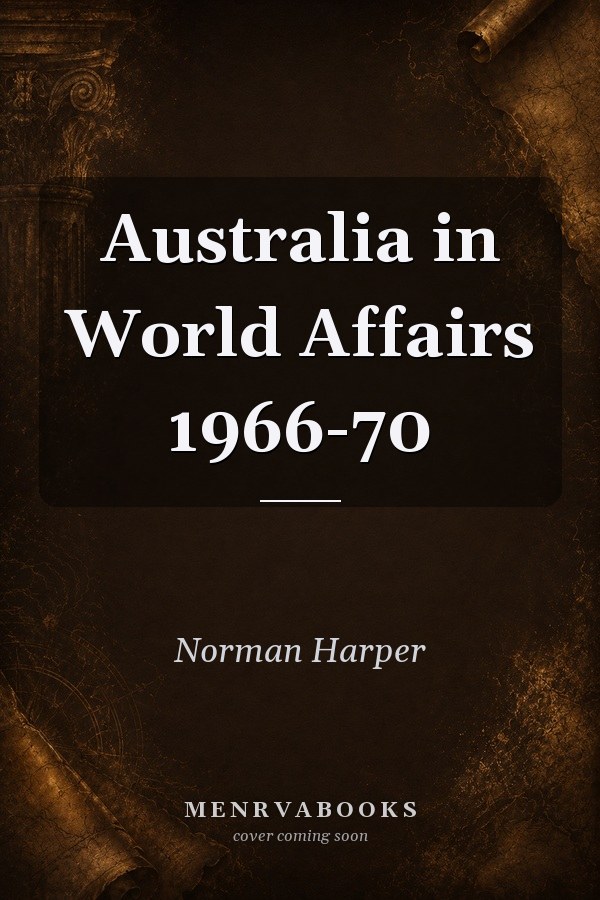 Australia in World Affairs 1966-70