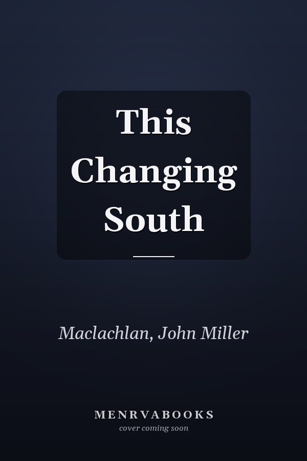 This Changing South