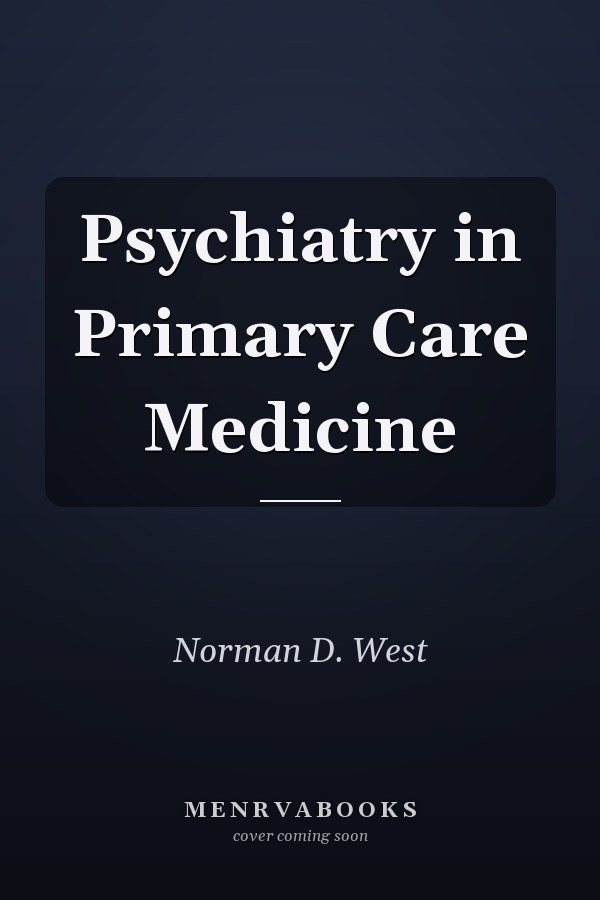 Psychiatry in Primary Care Medicine