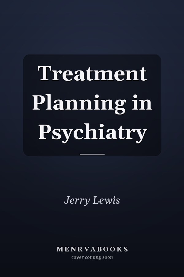 Treatment Planning in Psychiatry