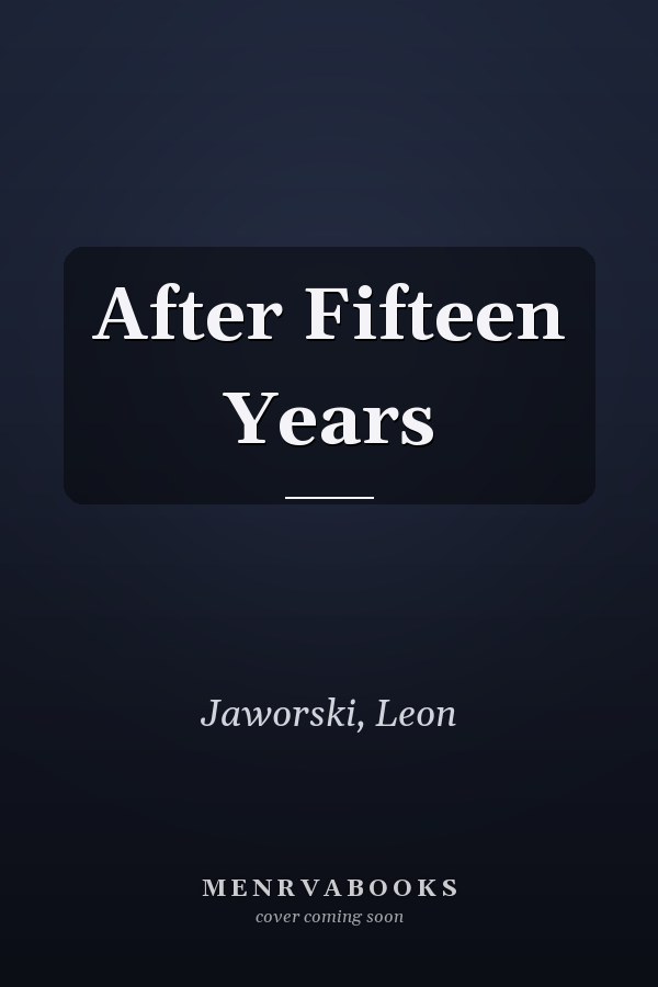 After Fifteen Years