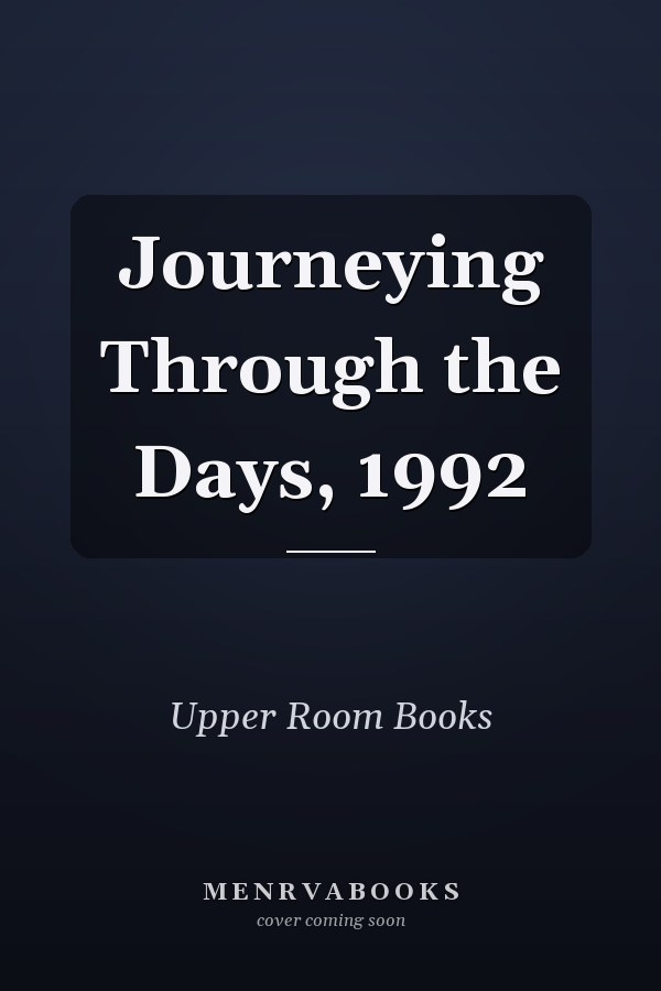 Journeying Through the Days, 1992