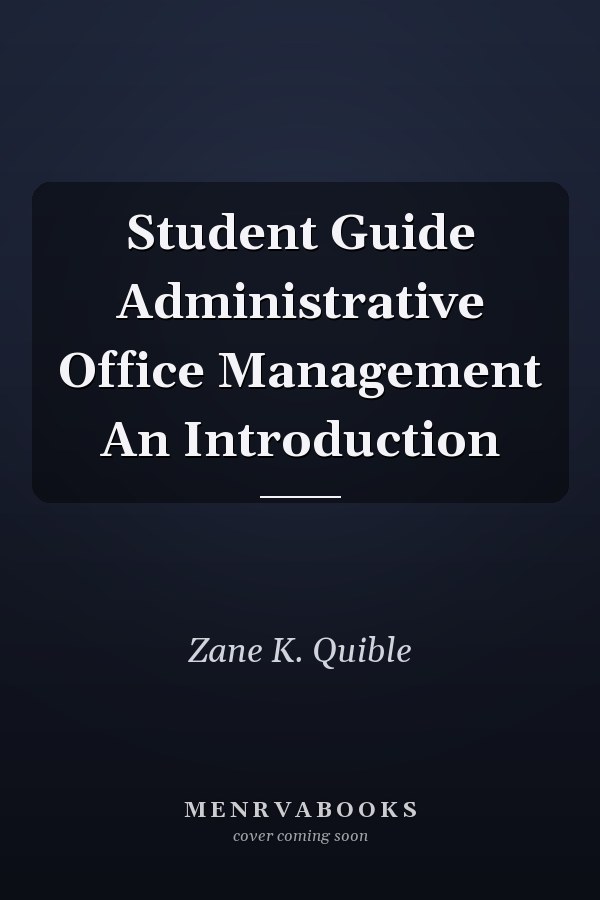 Student Guide Administrative Office Management An Introduction