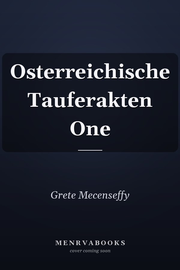 Osterreichische Tauferakten One