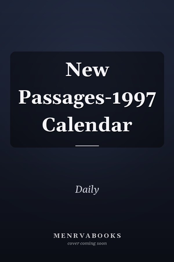New Passages-1997 Calendar