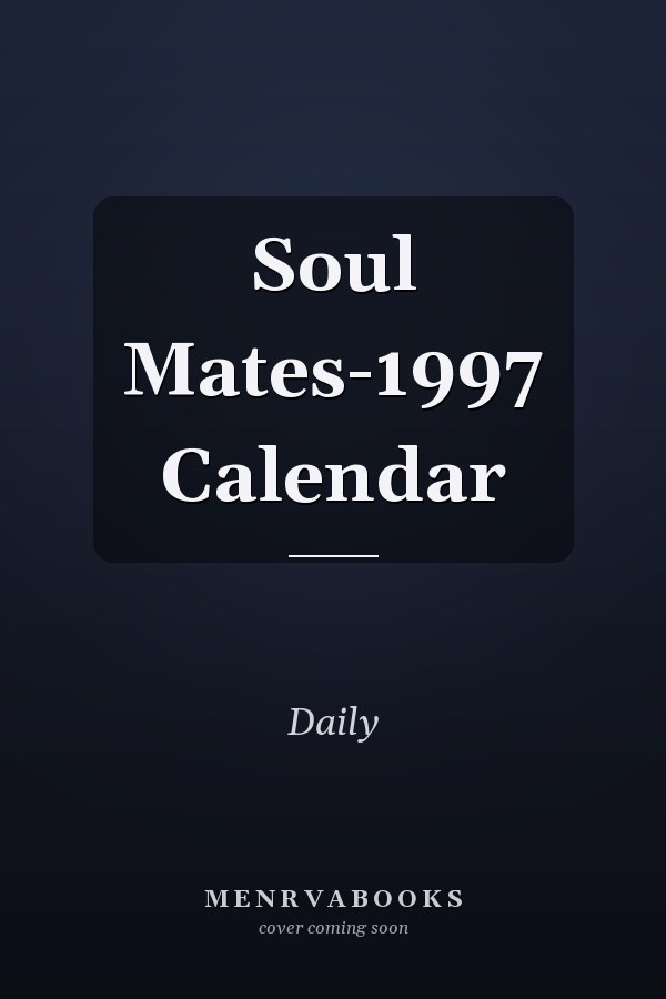 Soul Mates-1997 Calendar