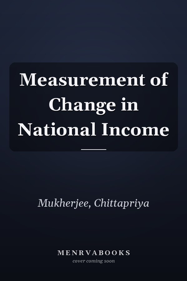 Measurement of Change in National Income