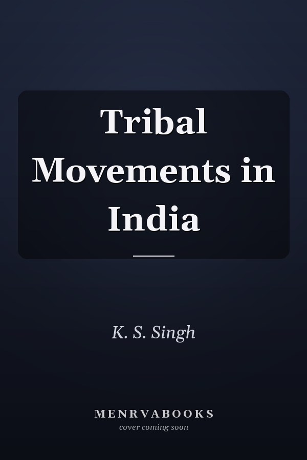 Tribal Movements in India