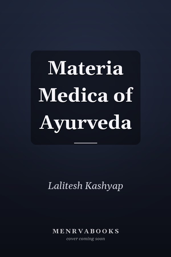 Materia Medica of Ayurveda