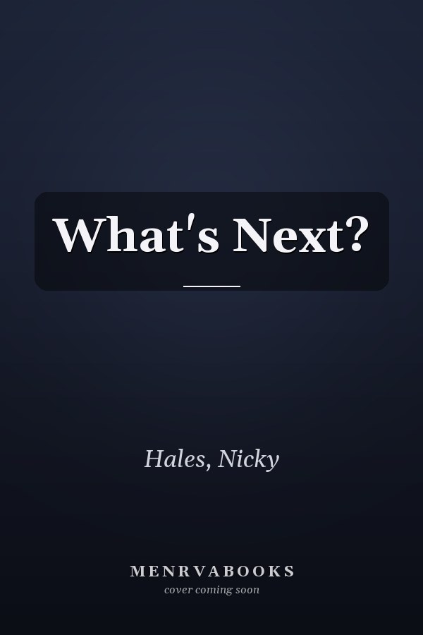 What's Next?