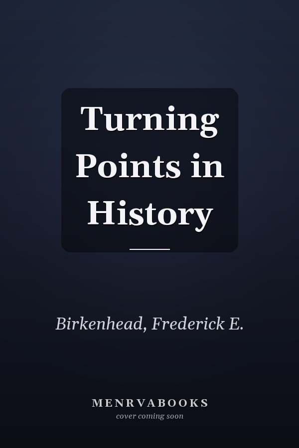 Turning Points in History