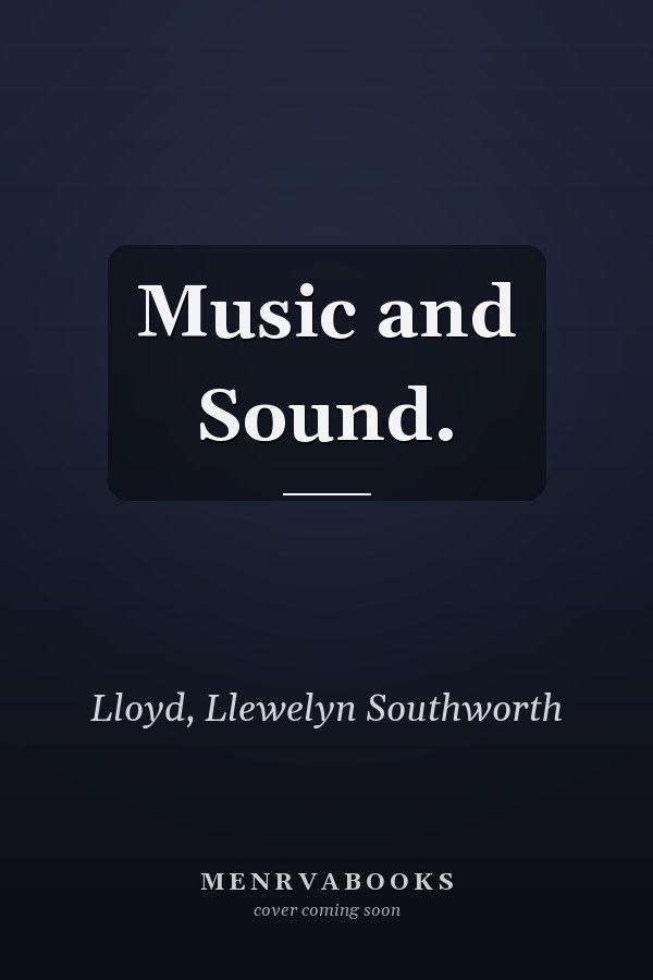 Music and Sound.