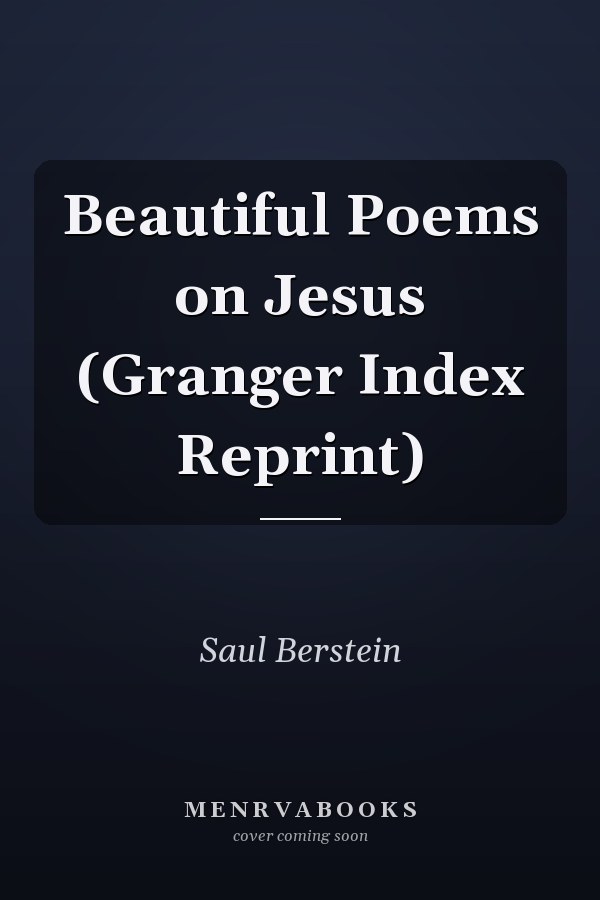 Beautiful Poems on Jesus (Granger Index Reprint)