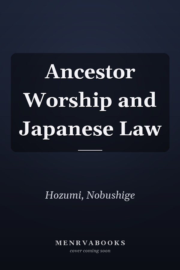 Ancestor Worship and Japanese Law