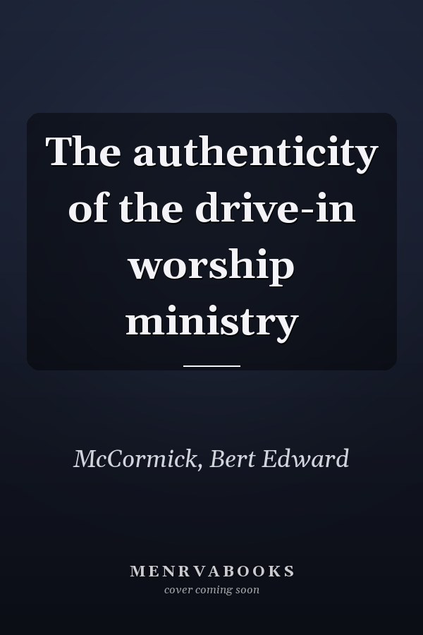The authenticity of the drive-in worship ministry