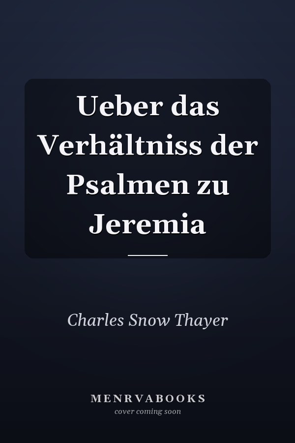 Ueber das Verhältniss der Psalmen zu Jeremia