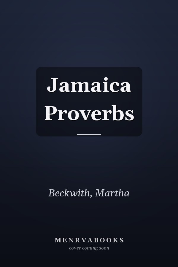 Jamaica Proverbs