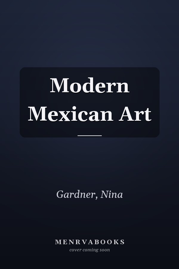 Modern Mexican Art