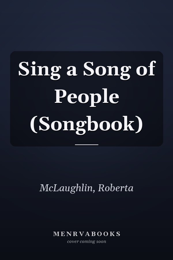 Sing a Song of People (Songbook)