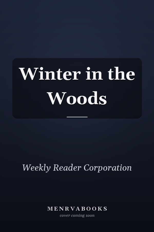 Winter in the Woods