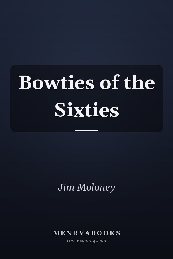 Bowties of the Sixties