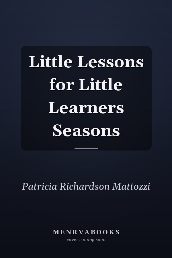 Little Lessons for Little Learners Seasons