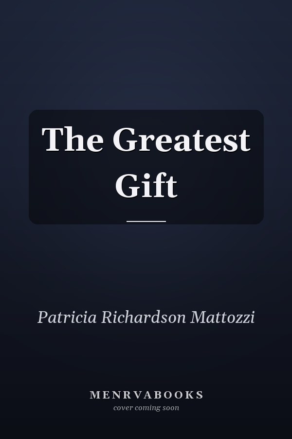 The Greatest Gift