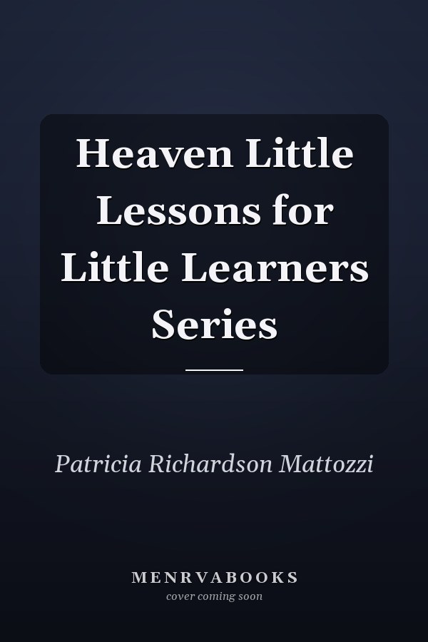 Heaven Little Lessons for Little Learners Series