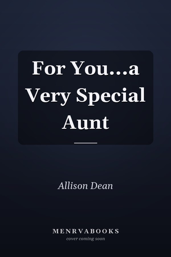 For You...a Very Special Aunt