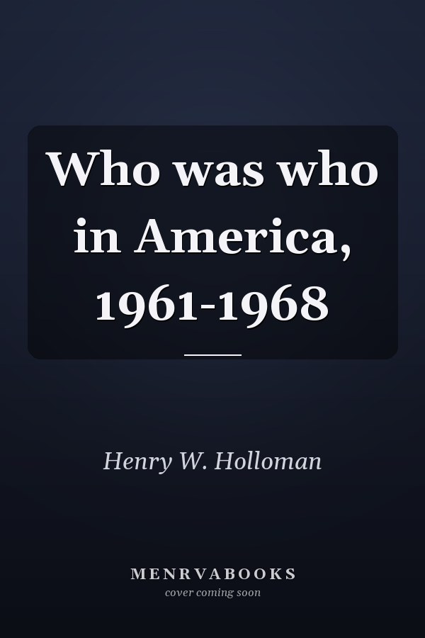Who was who in America, 1961-1968