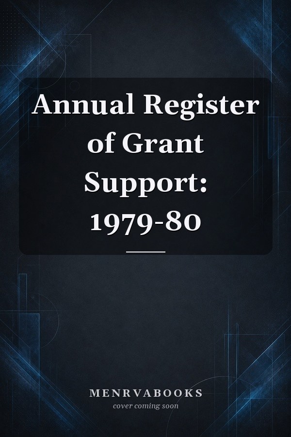 Annual Register of Grant Support: 1979-80