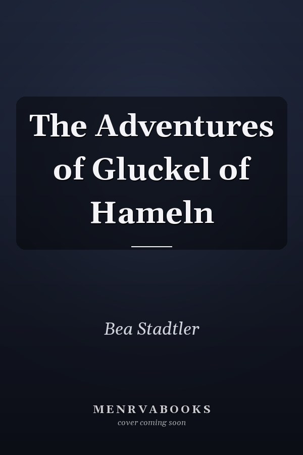 The Adventures of Gluckel of Hameln