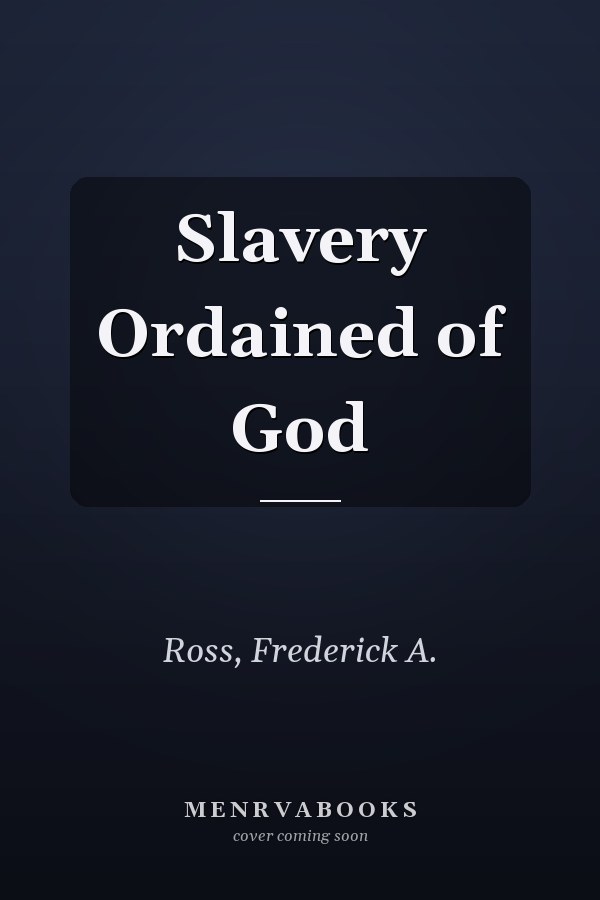 Slavery Ordained of God