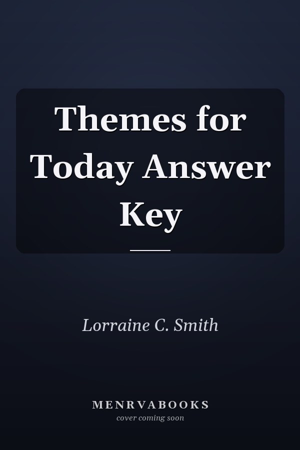Themes for Today Answer Key