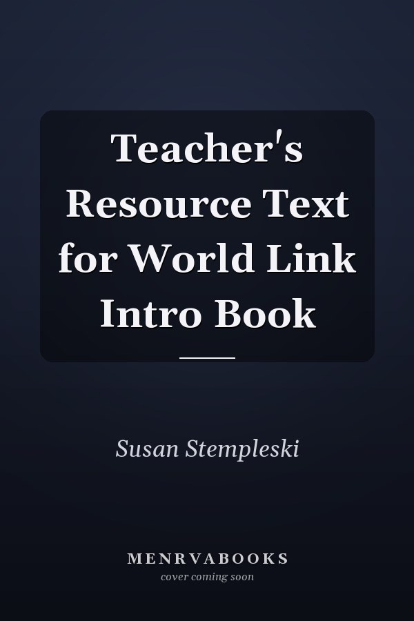 Teacher's Resource Text for World Link Intro Book