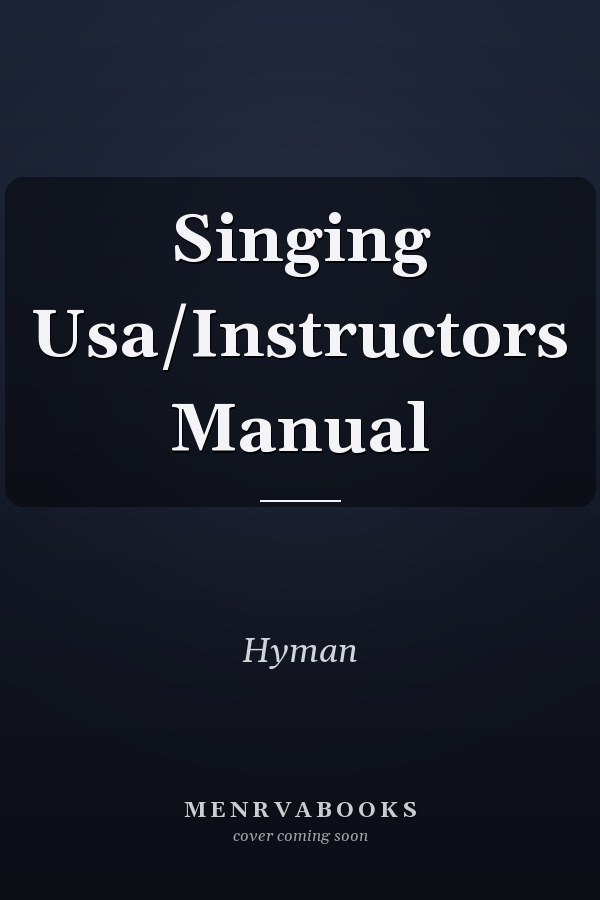 Singing Usa/Instructors Manual