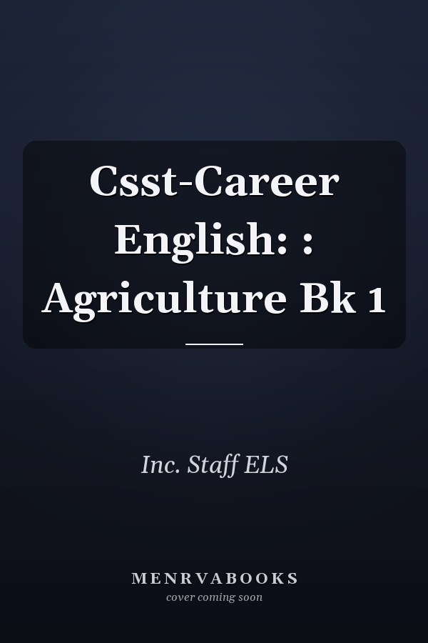 Csst-Career English: : Agriculture Bk 1