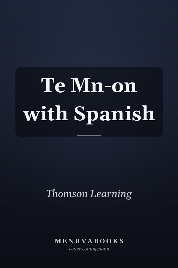 Te Mn-on with Spanish