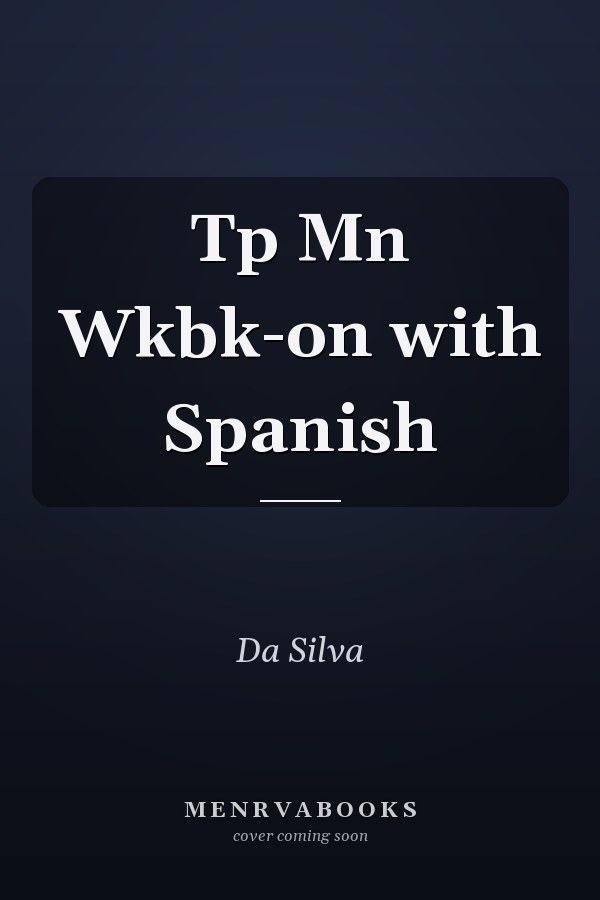 Tp Mn Wkbk-on with Spanish