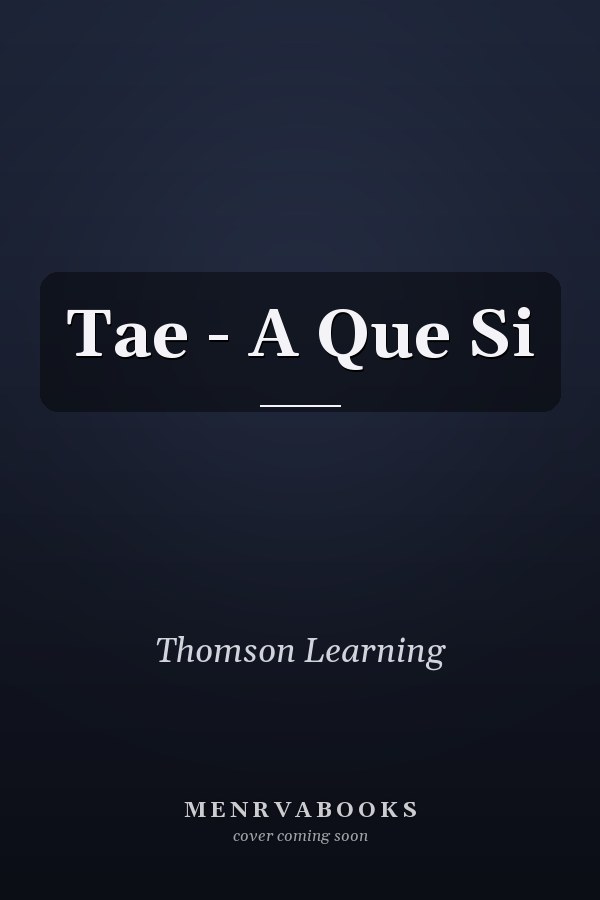 Tae - A Que Si