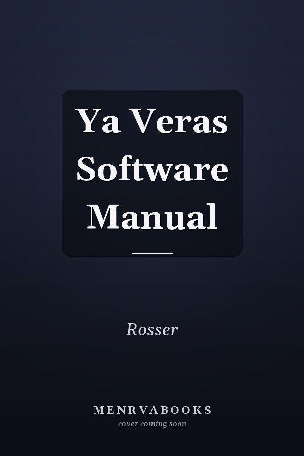Ya Veras Software Manual