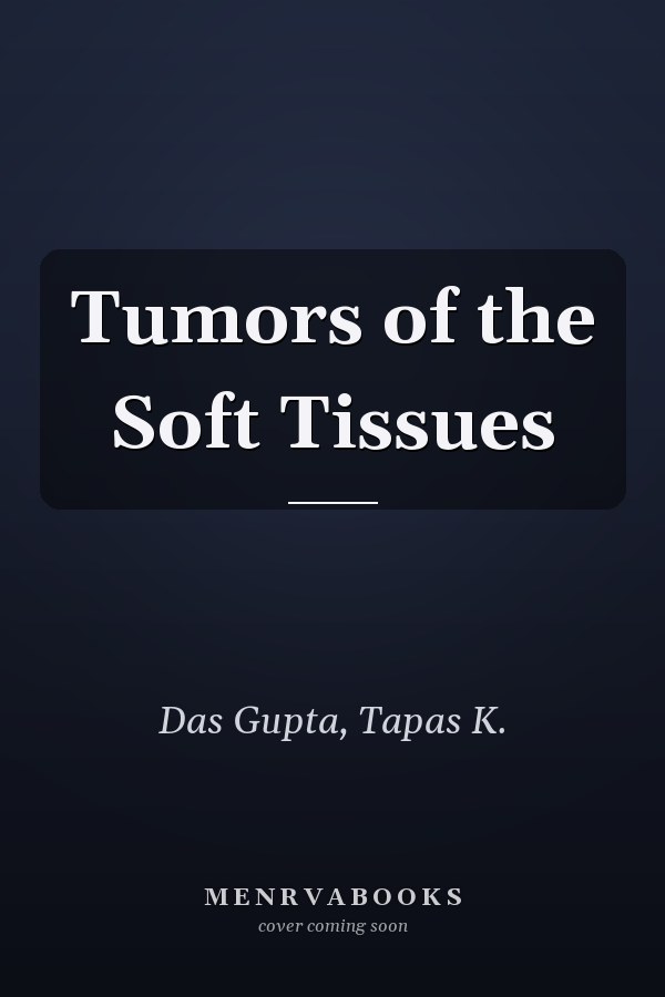 Tumors of the Soft Tissues