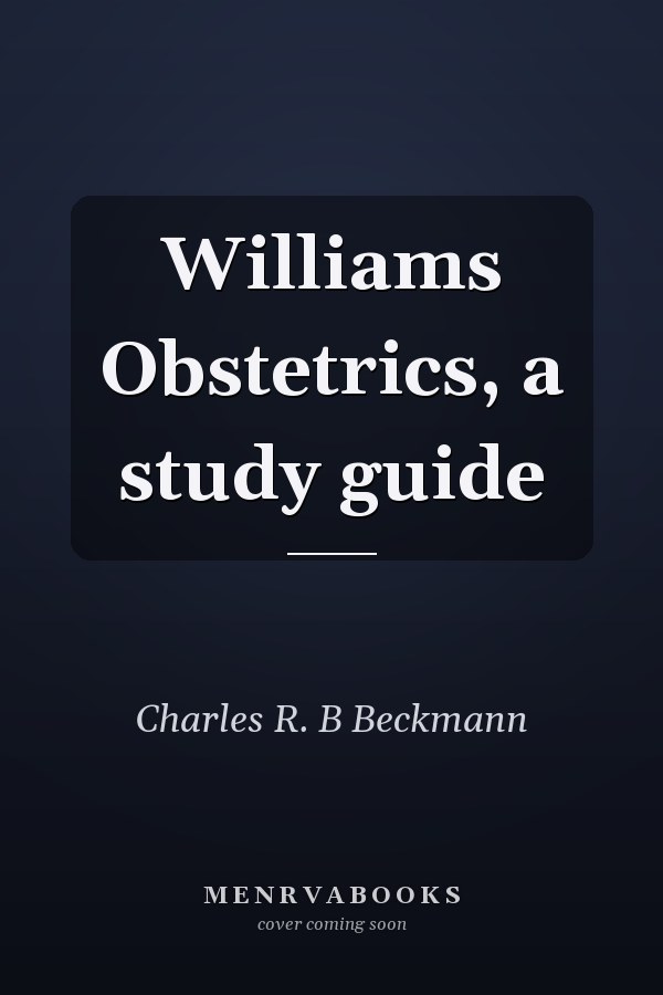 Williams Obstetrics, a study guide