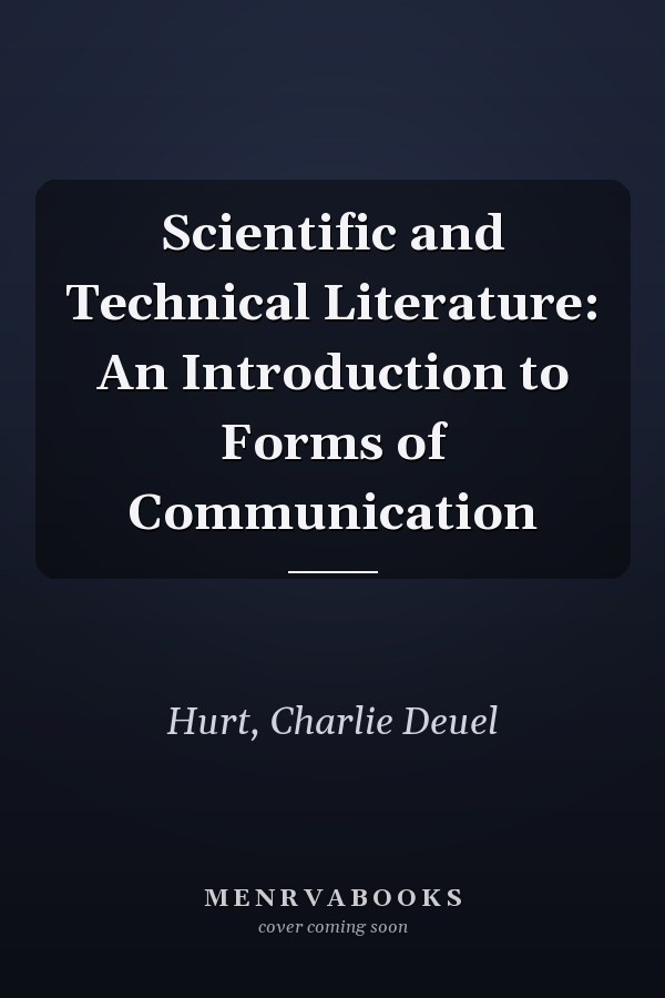 Scientific and Technical Literature: An Introduction to Forms of Communication