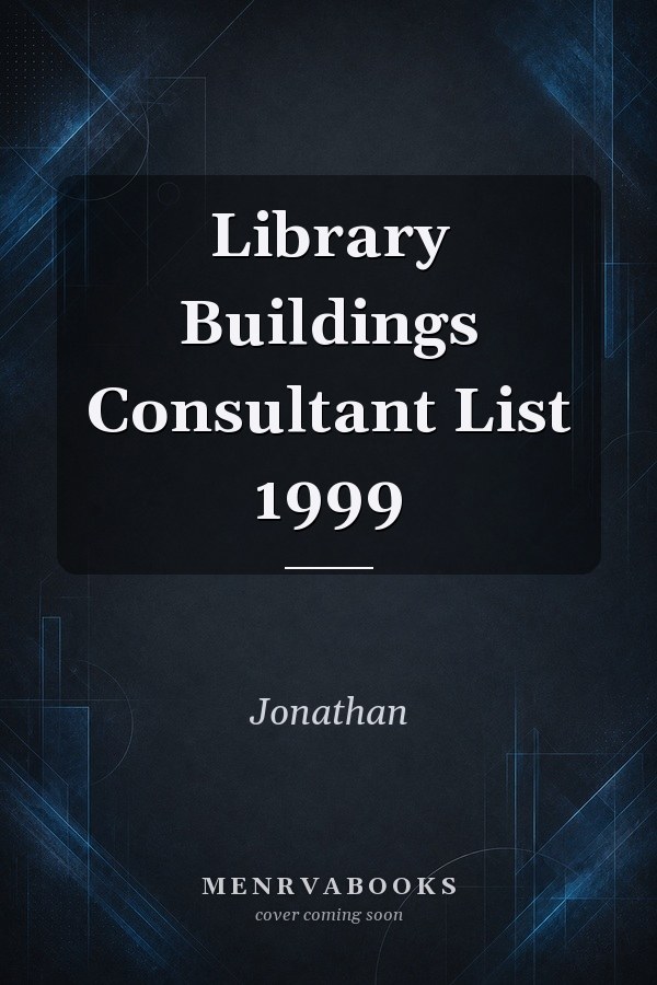 Library Buildings Consultant List 1999