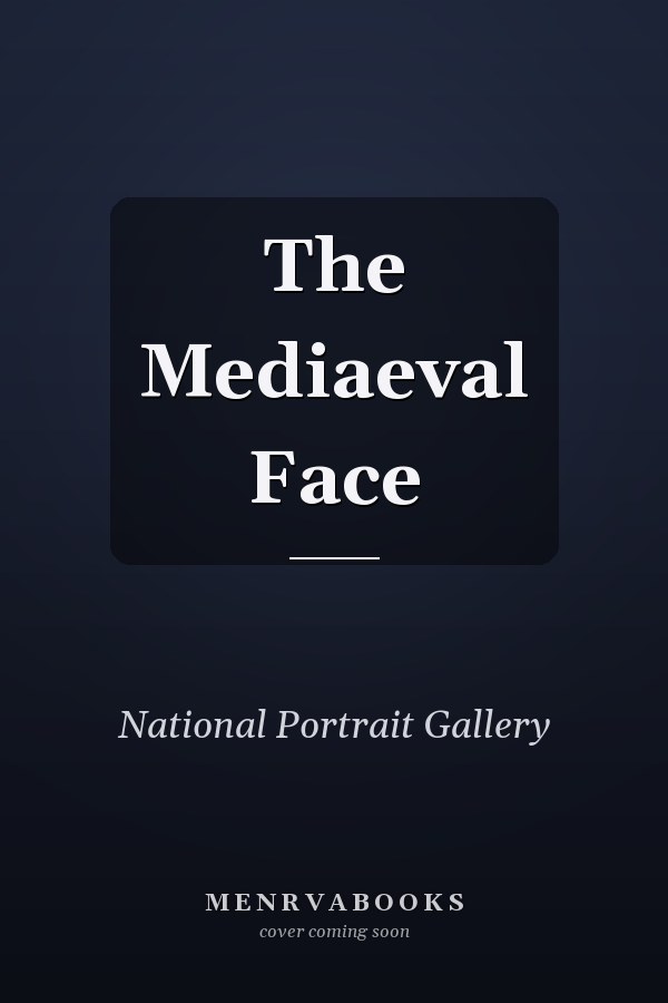 The Mediaeval Face