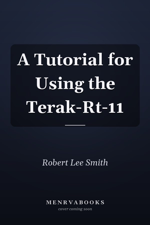 A Tutorial for Using the Terak-Rt-11