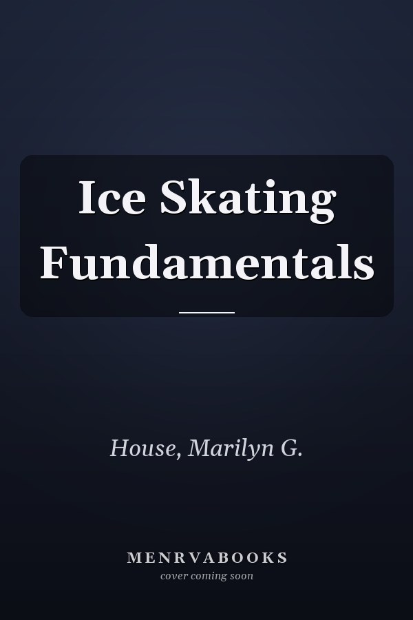 Ice Skating Fundamentals