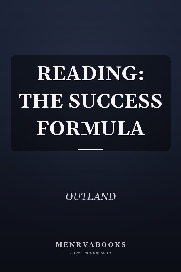 READING: THE SUCCESS FORMULA